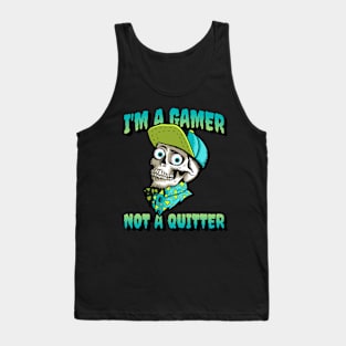 I'm a Gamer Not a Quitter Tank Top